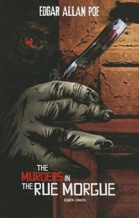 Cover image for The Murders in the Rue Morgue (Graphic Novel)