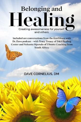 Cover image for Belonging and Healing: Creating Awesomeness for Yourself and Others