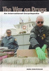 Cover image for The War on Drugs: An International Encyclopedia