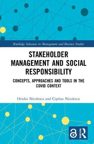 Cover image for Stakeholder Management and Social Responsibility: Concepts, Approaches and Tools in the Covid Context