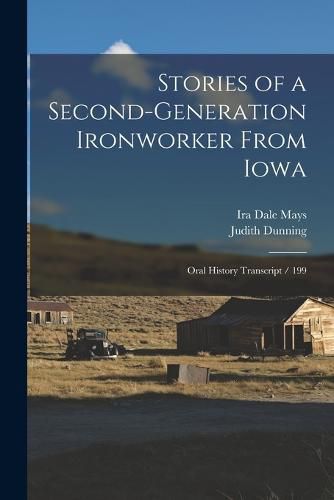 Cover image for Stories of a Second-generation Ironworker From Iowa