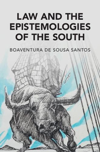 Cover image for Law and the Epistemologies of the South