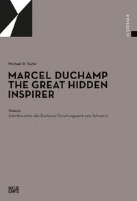 Cover image for Marcel Duchamp: The Great Hidden Inspirer