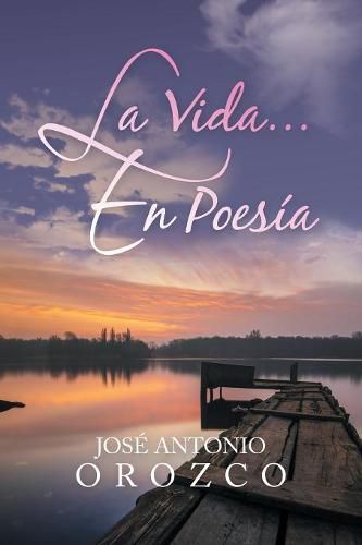 Cover image for La Vida...En Poes a