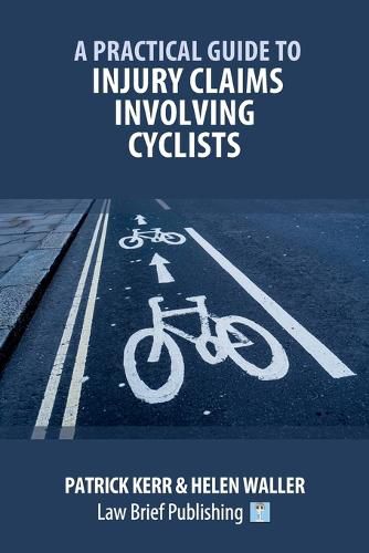 Cover image for Practical Guide to Injury Claims Involving Cyclists