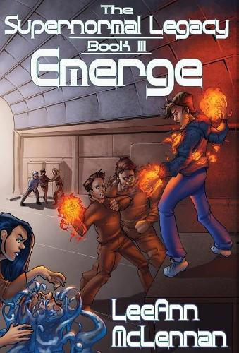 Cover image for The Supernormal Legacy: Book 3: Emerge