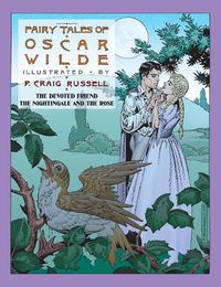 Cover image for Fairy Tales of Oscar Wilde: The Devoted Friend/The Nightingale and the Rose: Signed Edition
