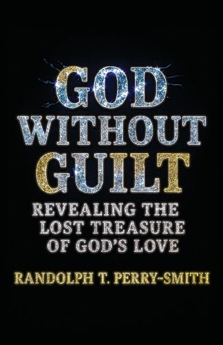 Cover image for God Without Guilt