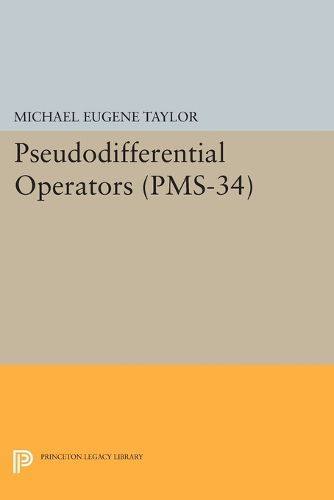 Cover image for Pseudodifferential Operators (PMS-34)