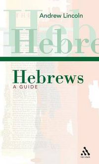 Cover image for Hebrews: A Guide