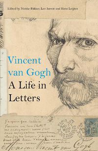 Cover image for Vincent van Gogh: A Life in Letters