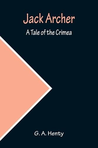 Cover image for Jack Archer: A Tale of the Crimea