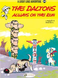 Cover image for Lucky Luke 34 - The Daltons Always on the Run