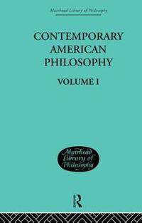 Cover image for Contemporary American Philosophy: Personal Statements    Volume I