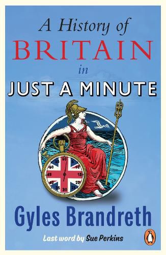 Cover image for A History of Britain in Just a Minute