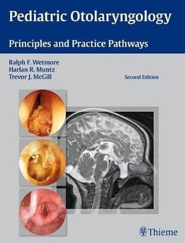 Cover image for Pediatric Otolaryngology: Principles and Practice Pathways