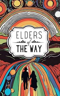 Cover image for Elders of The Way