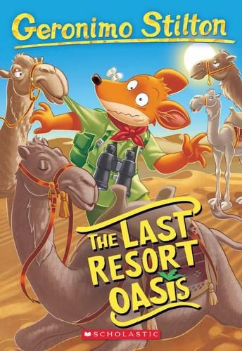 Cover image for The Last Resort Oasis (Geronimo Stilton #77)