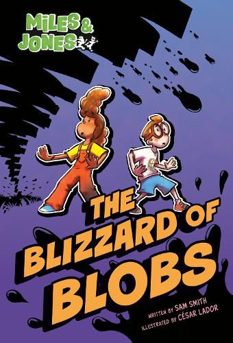 Cover image for Miles and Jones #2: The Blizzard of Blobs