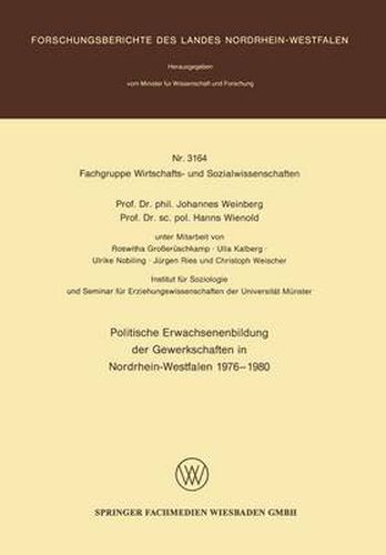 Cover image for Politische Erwachsenenbildung Der Gewerkschaften in Nordrhein-Westfalen 1976-1980