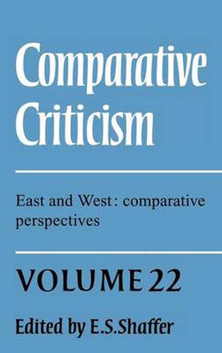 Cover image for Comparative Criticism: Volume 22, East and West: Comparative Perspectives