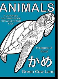 Cover image for Animals A Japanese Coloring Book For Adults And Kids