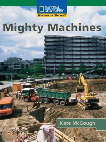 Cover image for Windows on Literacy Fluent (Science: Physical Science): Mighty Machines
