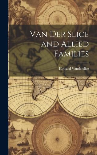 Cover image for Van Der Slice and Allied Families