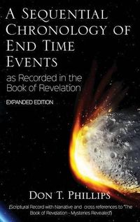 Cover image for A Sequential Chronology Of End Time Events - Expanded Edition