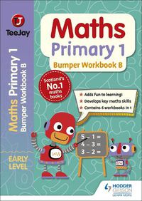 Cover image for TeeJay Maths Primary 1: Bumper Workbook B