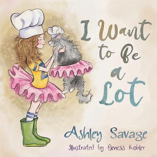 Cover image for I Want to Be a Lot