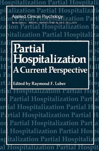 Cover image for Partial Hospitalization: A Current Perspective