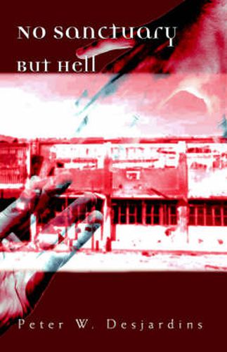 Cover image for No Sanctuary But Hell