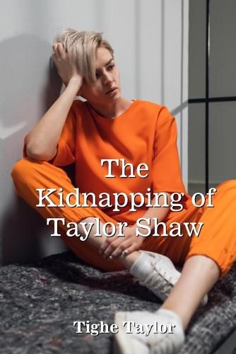 Cover image for The Kidnapping of Taylor Shaw