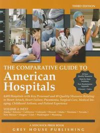 Cover image for Comparative Guide to American Hospitals 4 Vol Set