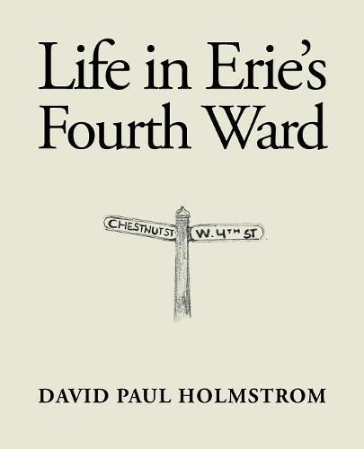 Cover image for Life in Erie's Fourth Ward