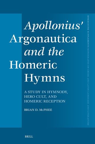 Cover image for Apollonius' Argonautica and the Homeric Hymns