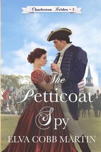 Cover image for The Petticoat Spy