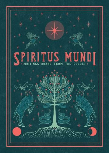 Cover image for Spiritus Mundi: Writings Borne from the Occult