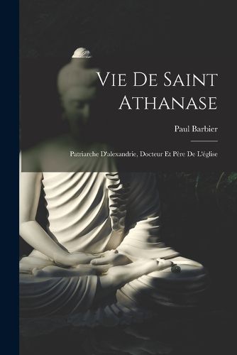 Cover image for Vie De Saint Athanase