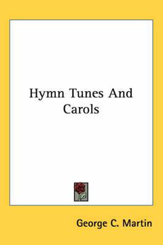 Cover image for Hymn Tunes and Carols