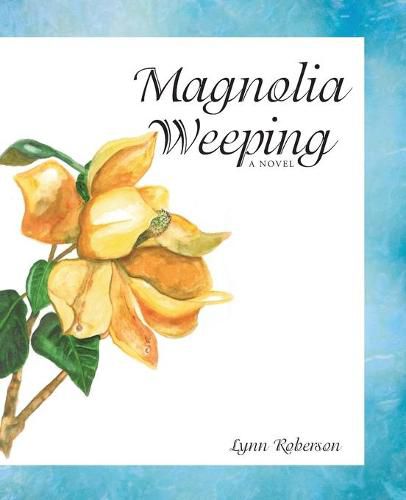 Cover image for Magnolia Weeping