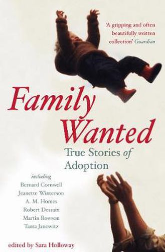 Cover image for Family Wanted: Adoption Stories