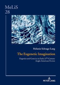 Cover image for The Eugenetic Imagination
