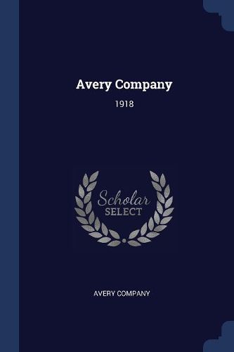 Cover image for Avery Company: 1918