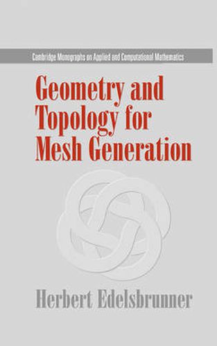 Cover image for Geometry and Topology for Mesh Generation