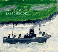 Cover image for Alfred Wallis Sketchbooks
