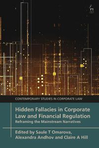 Cover image for Hidden Fallacies in Corporate Law and Financial Regulation