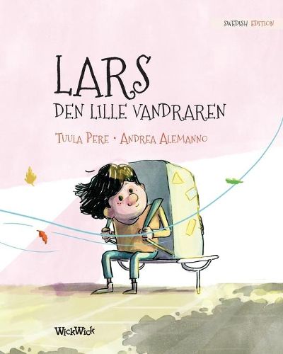 Cover image for Lars, den lille vandraren: Swedish Edition of Leo, the Little Wanderer