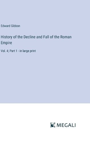 Cover image for History of the Decline and Fall of the Roman Empire